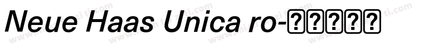 Neue Haas Unica ro字体转换